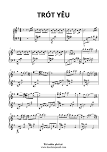 Sheet Piano bài Trót Yêu – Trung Quân 